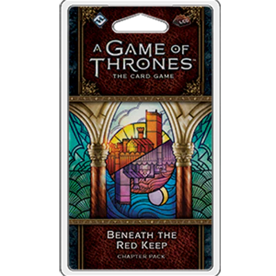 AGOT LCG 2nd Ed: Beneath the Red Keep